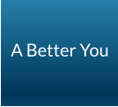 A Better You