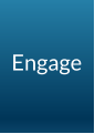 Engage