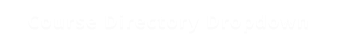 Course Directory Dropdown